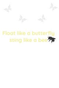 Float Like A Butterfly Sting Like A Bee Cool Nature Butterfly Journal, Notebook and daily planner with butterflies design to write, cool Birthday Gift