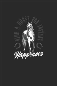 Ride A Horse For Instant Happiness