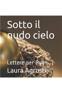 Sotto il nudo cielo