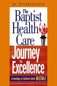 Baptist Health Care Journey to Excellence Lib/E