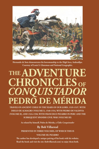 Adventure Chronicles of Conquistador Pedro De Mérida