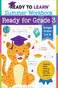 Ready to Learn: Summer Workbook: Ready for Grade 3