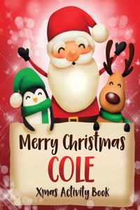 Merry Christmas Cole