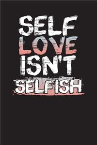 Self Love Isn't Selfish
