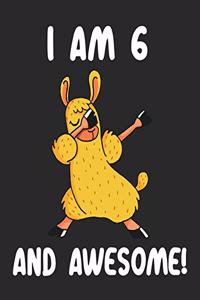 I am 6 And Awesome