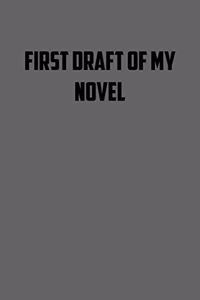 First Draft of My Novel