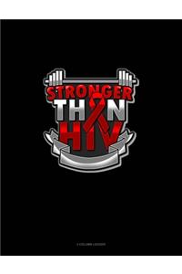 Stronger Than HIV