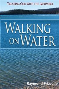 Walking on Water
