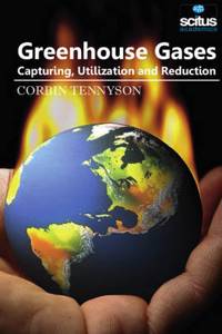 Greenhouse Gases - Capturing, Utilization And Reduction