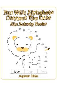 Fun With Alphabets Connect The Dots