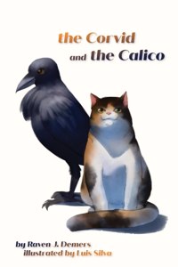 Corvid and the Calico