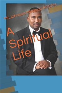 A Spiritual Life