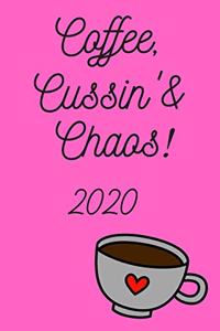 Coffee, Cussin', & Chaos!