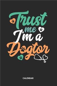 Trust Me I'm A Dogtor Calendar