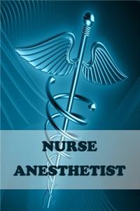 Nurse Anesthetist