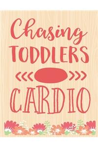 Chasing Toddlers Cardio