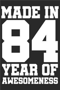 Made in 84 Year of Awesomeness