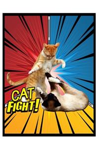 Cat Fight!