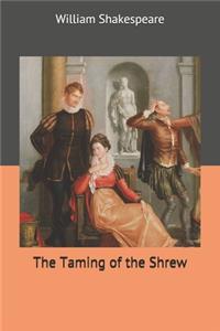 The Taming of the Shrew