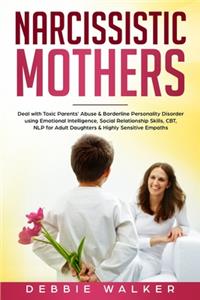 Narcissistic Mothers