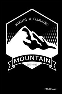 Hiking & Climbing Mountain Estd 1982