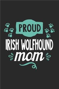 Proud Irish Wolfhound Mom