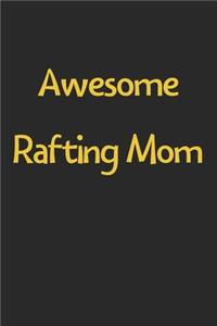 Awesome Rafting Mom