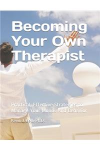 Becoming Your Own Therapist