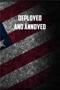 deployed and annoyed