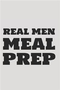 Real Men MEAL PREP