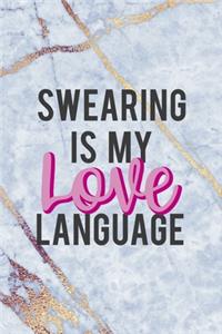 Swearing Is My Love Language