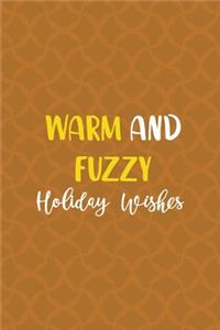 Warm And Fuzzy Holiday Wishes