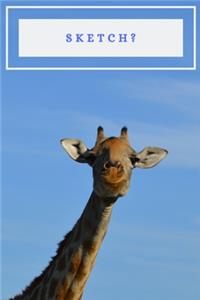 Sketch? Cute Blank Sketchbook for Giraffe-Lovers!