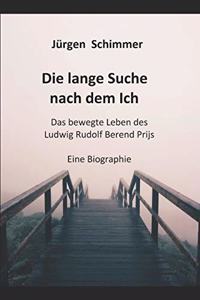 Die Lange Suche Nach Dem Ich