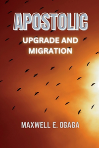 Apostolic Upgrade and Migration