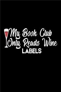 My Book Club Only Reads Wine Labels