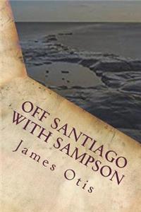 Off Santiago with Sampson