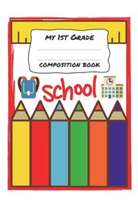 My 1st Grade Composition Book