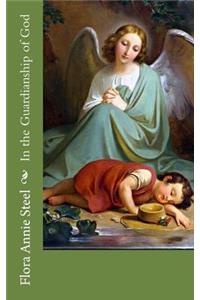 In the Guardianship of God
