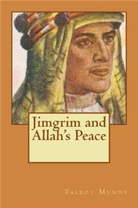 Jimgrim and Allah's Peace