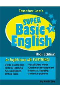 Teacher Lee's Super Basic English 2 - Thai Edition