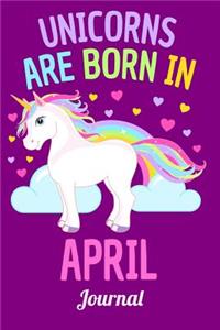 Unicorns Are Born in April Journal