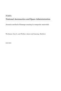 Acoustic Method of Damage Sensing in Composite Materials