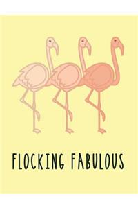 Flocking Fabulous
