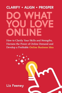 Do What You Love Online