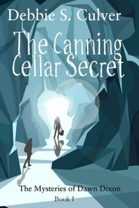 The Canning Cellar Secret