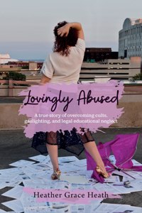 Lovingly Abused