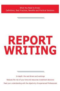 Report Writing - What You Need to Know