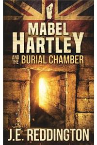 Mabel Hartley and the Burial Chamber