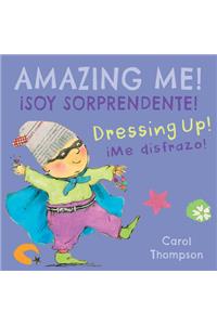 ¡Me disfrazo!/Dressing Up!